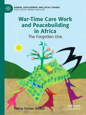 cover image of War-Time Care Work and Peacebuilding in Africa